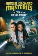 Layarkaca21 LK21 Dunia21 Nonton Film Hidden Orchard Mysteries: The Case of the Air B and B Robbery (2020) Subtitle Indonesia Streaming Movie Download