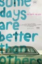 Nonton Film Some Days Are Better Than Others (2010) Subtitle Indonesia Streaming Movie Download