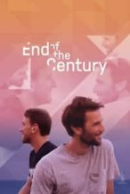 Nonton Film End of the Century (2019) Subtitle Indonesia Streaming Movie Download