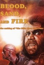 Nonton Film Blood, Sand and Fire: The Making of ‘The Hills Have Eyes Part 2’ (2019) Subtitle Indonesia Streaming Movie Download