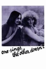 One Sings, the Other Doesn’t (1977)