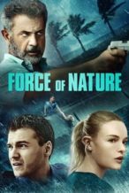 Nonton Film Force of Nature (2020) Subtitle Indonesia Streaming Movie Download
