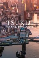 Layarkaca21 LK21 Dunia21 Nonton Film Tsukiji Wonderland (2016) Subtitle Indonesia Streaming Movie Download
