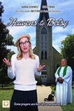 Heavens to Betsy (2017)