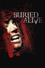 Nonton Film Buried Alive (2007) Subtitle Indonesia Streaming Movie Download