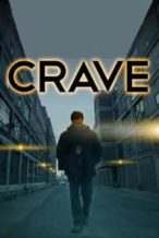 Nonton Film Crave (2012) Subtitle Indonesia Streaming Movie Download