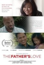 Nonton Film The Father’s Love (2014) Subtitle Indonesia Streaming Movie Download