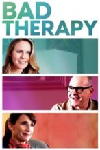 Nonton Film Bad Therapy (2020) Subtitle Indonesia Streaming Movie Download