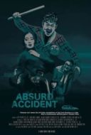 Layarkaca21 LK21 Dunia21 Nonton Film Absurd Accident (2017) Subtitle Indonesia Streaming Movie Download