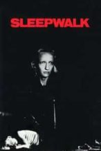 Nonton Film Sleepwalk (1986) Subtitle Indonesia Streaming Movie Download