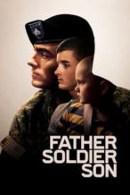 Nonton Film Father Soldier Son (2020) Subtitle Indonesia Streaming Movie Download
