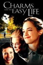 Nonton Film Charms for the Easy Life (2002) Subtitle Indonesia Streaming Movie Download