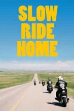 Nonton Film Slow Ride Home (2020) Subtitle Indonesia Streaming Movie Download