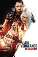 Layarkaca21 LK21 Dunia21 Nonton Film I Am Vengeance: Retaliation (2020) Subtitle Indonesia Streaming Movie Download