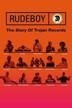 Nonton Film Rudeboy: The Story of Trojan Records (2018) Subtitle Indonesia Streaming Movie Download