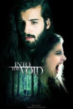 Nonton Film Into The Void (2019) Subtitle Indonesia Streaming Movie Download