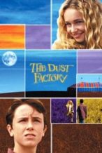 Nonton Film The Dust Factory (2004) Subtitle Indonesia Streaming Movie Download