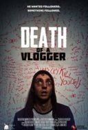 Layarkaca21 LK21 Dunia21 Nonton Film Death of a Vlogger (2019) Subtitle Indonesia Streaming Movie Download