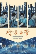 Nonton Film Something in Blue (2016) Subtitle Indonesia Streaming Movie Download