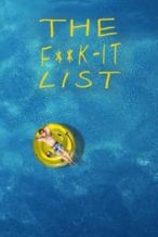 Nonton Film The F**k-It List (2020) Subtitle Indonesia Streaming Movie Download