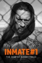 Nonton Film Inmate #1: The Rise of Danny Trejo (2019) Subtitle Indonesia Streaming Movie Download