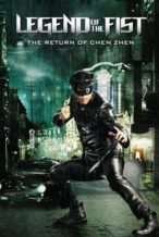 Nonton Film Legend of the Fist: The Return of Chen Zhen (2010) Subtitle Indonesia Streaming Movie Download