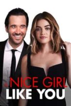 Nonton Film A Nice Girl Like You (2020) Subtitle Indonesia Streaming Movie Download