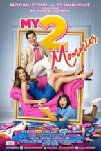 Nonton Film My 2 Mommies (2018) Subtitle Indonesia Streaming Movie Download