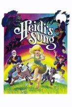 Nonton Film Heidi’s Song (1982) Subtitle Indonesia Streaming Movie Download