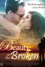 Nonton Film Beauty in the Broken (2015) Subtitle Indonesia Streaming Movie Download