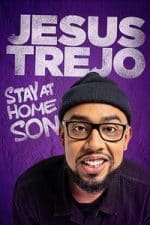 Jesus Trejo: Stay at Home Son (2020)