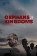 Layarkaca21 LK21 Dunia21 Nonton Film Orphans & Kingdoms (2014) Subtitle Indonesia Streaming Movie Download
