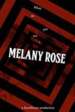 Nonton Film Melany Rose (2016) Subtitle Indonesia Streaming Movie Download