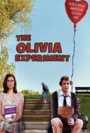 Layarkaca21 LK21 Dunia21 Nonton Film The Olivia Experiment (2012) Subtitle Indonesia Streaming Movie Download