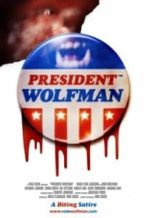 Nonton Film President Wolfman (2012) Subtitle Indonesia Streaming Movie Download