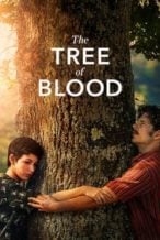 Nonton Film The Tree of Blood (2018) Subtitle Indonesia Streaming Movie Download