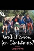 Nonton Film Will It Snow for Christmas? (1996) Subtitle Indonesia Streaming Movie Download