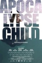 Nonton Film Apocalypse Child (2015) Subtitle Indonesia Streaming Movie Download