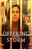 Layarkaca21 LK21 Dunia21 Nonton Film Offering to the Storm (2020) Subtitle Indonesia Streaming Movie Download