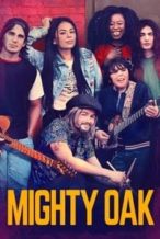 Nonton Film Mighty Oak (2020) Subtitle Indonesia Streaming Movie Download