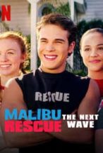 Nonton Film Malibu Rescue: The Next Wave (2020) Subtitle Indonesia Streaming Movie Download