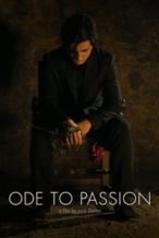 Nonton Film Ode to Passion (2020) Subtitle Indonesia Streaming Movie Download