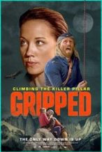 Nonton Film Gripped: Climbing Killer Pillar (2019) Subtitle Indonesia Streaming Movie Download