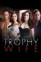 Nonton Film Trophy Wife (2014) Subtitle Indonesia Streaming Movie Download