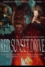Nonton Film Red Sunset Drive (2019) Subtitle Indonesia Streaming Movie Download