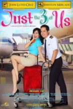Nonton Film Just the 3 of Us (2016) Subtitle Indonesia Streaming Movie Download