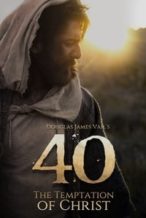 Nonton Film 40: The Temptation of Christ (2020) Subtitle Indonesia Streaming Movie Download