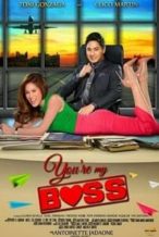 Nonton Film You’re My Boss (2015) Subtitle Indonesia Streaming Movie Download