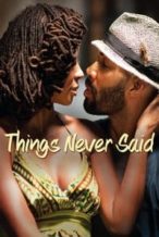 Nonton Film Things Never Said (2013) Subtitle Indonesia Streaming Movie Download