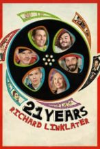 Nonton Film 21 Years: Richard Linklater (2014) Subtitle Indonesia Streaming Movie Download